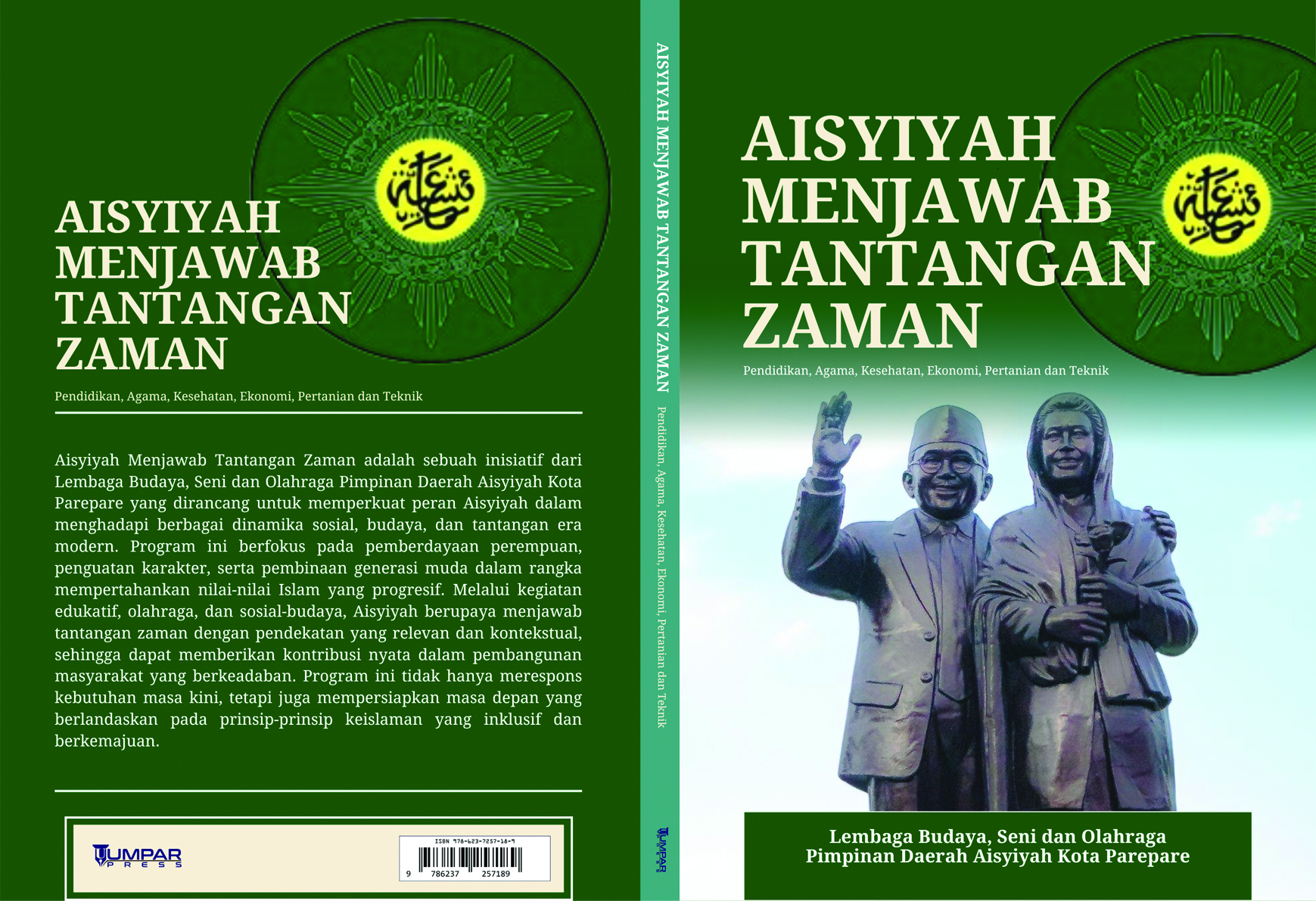 Aisyiyah Menjawab Tantangan Zaman "Pendidikan, Agama, Kesehatan, Ekonomi, Pertanian dan Teknik"