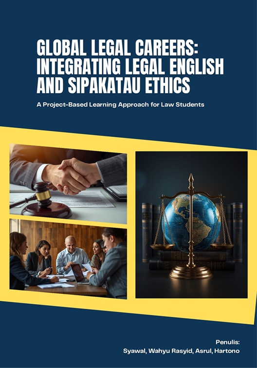 GLOBAL LEGAL CAREERS: Integrating Legal English and Sipakatau Ethics — A Project-Based Learning Approach for Law Students